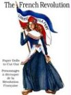Paper Dolls of the French Revolution (English and French Edition)