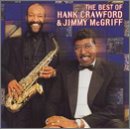 Best Of Hank Crawford & Jimmy Mcgriff