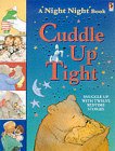 Cuddle Up Tight (A night night book)