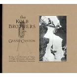 Kolb Brothers of Grand Canyon: Being a Collection of Tales of High Adventure, Memorable Incidents and Humorous Anecdotes (Grand Canyon Association)