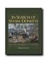 In Search of Steam Donkeys: Logging Equipment in Oregon