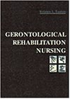 Gerontological Rehabilitation Nursing