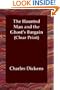 The Haunted Man and the Ghost's Bargain (Clear Print)