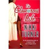 The Glamorous Life: A Novel