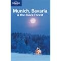 Munich & Bavaria (Lonely Planet Munich, Bavaria, & the Black Forest)