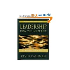 Leadership from the Inside Out: Becoming a Leader for Life