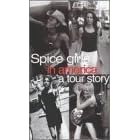 Click here to buy Spice Girls in America - A Tour Story.