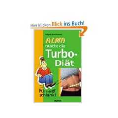 Alma macht die Turbo-Di�t