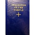 Teachings of the Temple - Jubilee Edition by  The Temple of the People