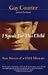 Book I Speak For This Child: True Stories of a Child Advocate