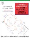 strategic applications of named reactions in organic synthesis powerpdf edition background and detailed mechanisms