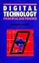 Digital Technology: Principles and Practice
