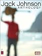 Jack Johnson - Anthology - Piano/Vocal/Guitar Artist Songbook