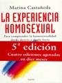 La Experiencia Homosexual/The Homosexual Experience: Para Comprender La Homsexualidad Desde Dentro y Desde Fuera / To Understand Homosexuality from Inside and Out (Paidos Contextos) (Spanish Edition)