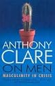 On Men: Masculinity in Crisis