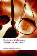 The Oxford Shakespeare: The Merchant of Venice (Oxford World's Classics)