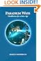 Paradigm Wars: Worldviews for a New Age