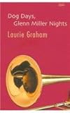 Dog days, Glenn Miller nights