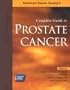 American Cancer Society's Complete Guide to Prostate Cancer