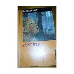Lisas Weg. ( Ab 12 J.)