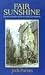 Fair Sunshine: Character Studies of the Scottish Covenanters