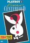 Playboy: 2004 Playmate of the Year Carmella DeCesare Video Centerfold