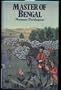 Master of Bengal: A Novel of Robert Clive of India