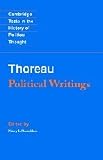 Thoreau: Political Writings (Cambridge Texts in the History of Political Thought)