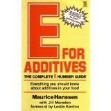 E for additives : the complete 'E' number guide