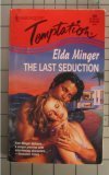 Last Seduction (Harlequin Temptation, No 590)
