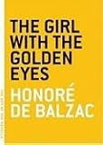 The Girl with the Golden Eyes (The Art of the Novella)