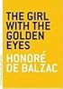 The Girl with the Golden Eyes (The Art of the Novella)