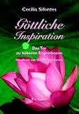 Göttliche Inspiration: Das Tor zu höheren Engelebenen - Handbuch mit 50 Weisheitskarten