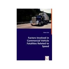 Factors Involved in Commercial Vehicle Fatalities Related to Speed