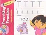 Prewriting Practice (Dora the Explorer (Learning Horizons))
