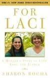 For Laci: A Mother's Story of Love, Loss, and Justice (Unabridged)