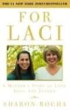 For Laci: A Mothers Story of Love, Loss, and Justice