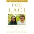For Laci: A Mother's Story of Love, Loss, and Justice