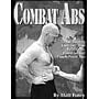 Combat Abs: 50 Fat-Burning Exercises that build Lean, Powerful and Punch-Proof Abs