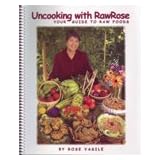 Uncooking with RawRoseby Rose Vasile