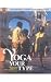 Produkt-Bild: Yoga for Your Type: An Ayurvedic Approach to Your Asana Practice