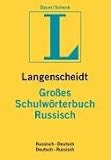 Langenscheidt Großes Schulwörterbuch Russisch