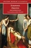 Orestes and Other Plays (Oxford World`s Classics (Oxford University Press).)