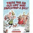 There Was an Old Lady Who Swallowed a Bell! Hardcover - 2006