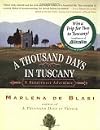 A Thousand Days in Tuscany: A Bittersweet Adventure