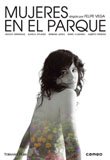 Mujeres En El Parque (Women At The Park) [PAL/REGION 0 DVD. Import-Spain]