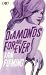 Diamonds are Forever