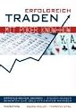 Erfolgreich traden mit Poker Know-how: Strategischer denken - Risiken besser bewerten und Geld effizienter managen.