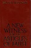 A new witness for the Articles of Faith
