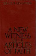 A new witness for the Articles of Faith